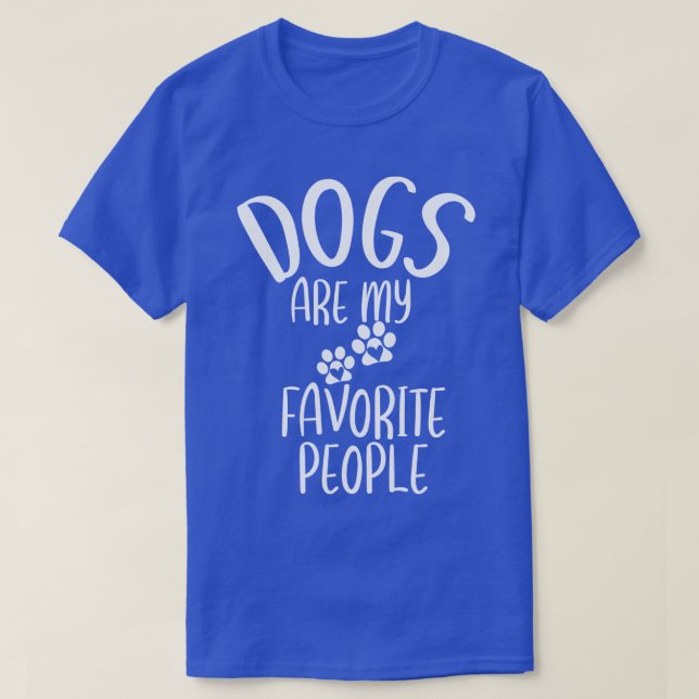 T-shirt Les chiens sont mes gens favoris 2 (Design devant)