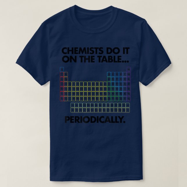 T-shirt Les Chimistes Le Font Sur Le Tableau Science Pério (Design devant)