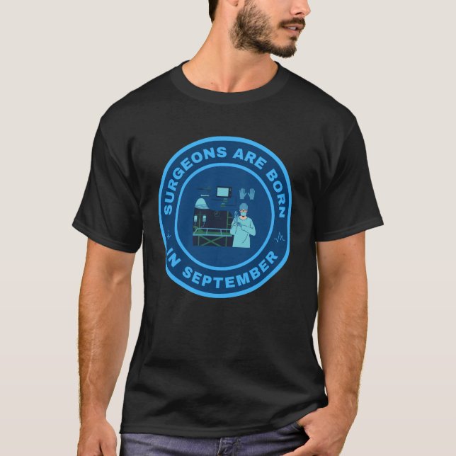 T-shirt Les chirurgiens naissent en septembre (Devant)