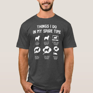 T-shirt Les Choses Des Bergers Australiens Font Du Temps D