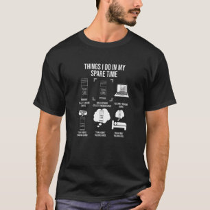 T-shirt Les Choses Que Je Fais Dans Ma Carte De Commerce T