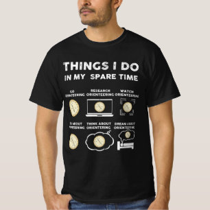 T-shirt les choses que je fais dans mon jeu d'orientation