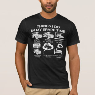T-shirt Les Choses Que Je Fais Dans Mon Temps De Rechange