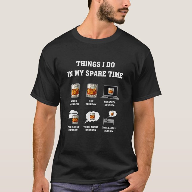 T-shirt Les Choses Que Je Fais Dans Mon Temps De Rechange  (Devant)