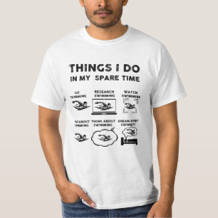 T-shirt Les Choses Que Je Fais Dans Mon Temps De Rechange 