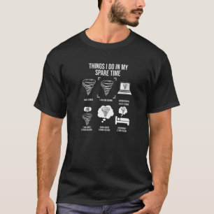 T-shirt Les Choses Que Je Fais Dans Mon Temps De Secours, 