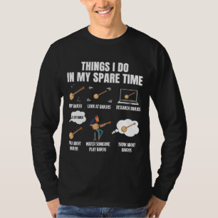 T-shirt Les choses que je fais dans mon temps libre Banjo