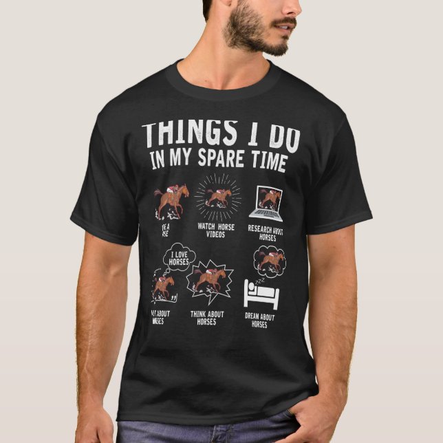 T-shirt Les Choses Que Je Fais Dans Mon Temps Libre Cheval (Devant)