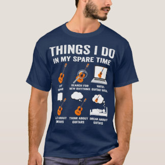 T-shirt Les choses que je fais dans mon temps libre guitar