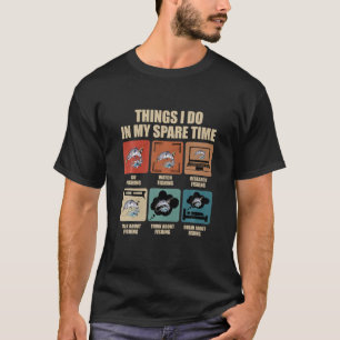T-shirt Les choses que je fais dans mon temps libre Pêche 