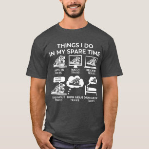 T-shirt Les choses que je fais dans mon temps libre - Trai