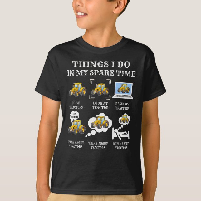 T-shirt Les Choses Que Je Fais Dans Mon Tracteur De Temps  (Devant)