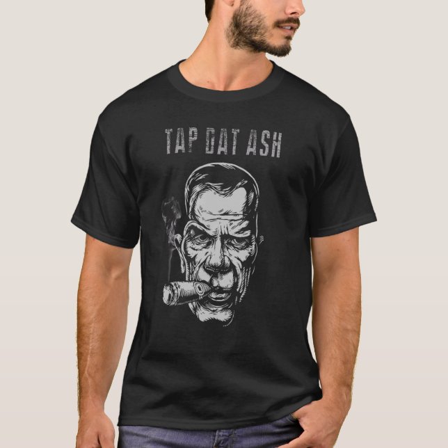 T-shirt Les Cigares Doivent Toucher Dat Casse Cigar Et Fum (Devant)