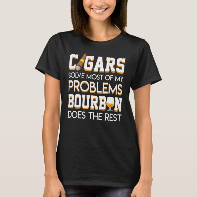 T-shirt Les Cigares Résolvent La Plupart De Mon Problème B (Devant)
