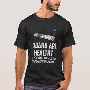 T-shirt Les Cigares Sont Sains Fabriqués À Partir De Feuil