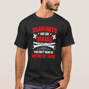 T-shirt Les Clarinets Sont Comme Les Ninjas Musicien Instr
