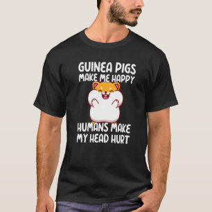T-shirt Les Cochons De Guinée Me Rendent Heureux Les Humai