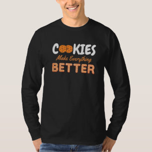 T-shirt Les cookies rendent tout meilleur Chocolat Chips M