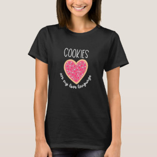 T-shirt Les cookies sont My Love Language Funny Sweet Toot