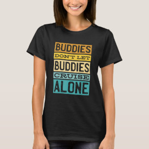 T-shirt Les copains ne laissent pas les copains croiser se