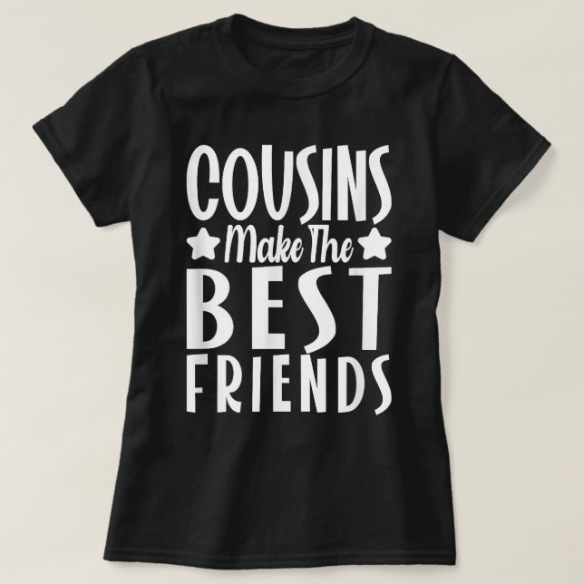T-shirt Les cousins font les meilleurs amis Filles de Chem (Design devant)