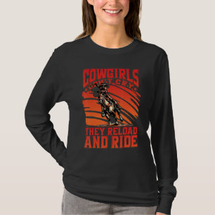 T-shirt Les cow-girls ne pleurent pas, elles rechargent et