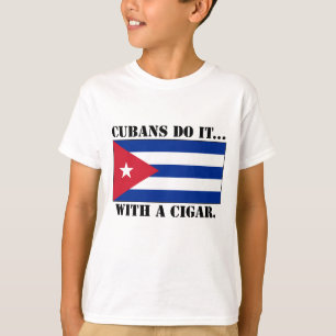 T-shirt Les Cubains le font... avec un cigare.