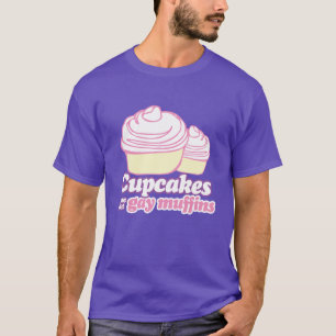 T-SHIRT LES CUPCAKES SONT JUSTE DES MUFFINS GAYS