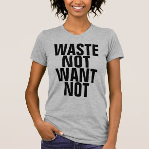 T-shirt Les déchets ne veulent pas