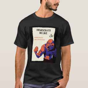 T-shirt Les démocrates trompent les élections de 2020