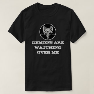 T-shirt Les démons observent au-dessus de moi la chemise
