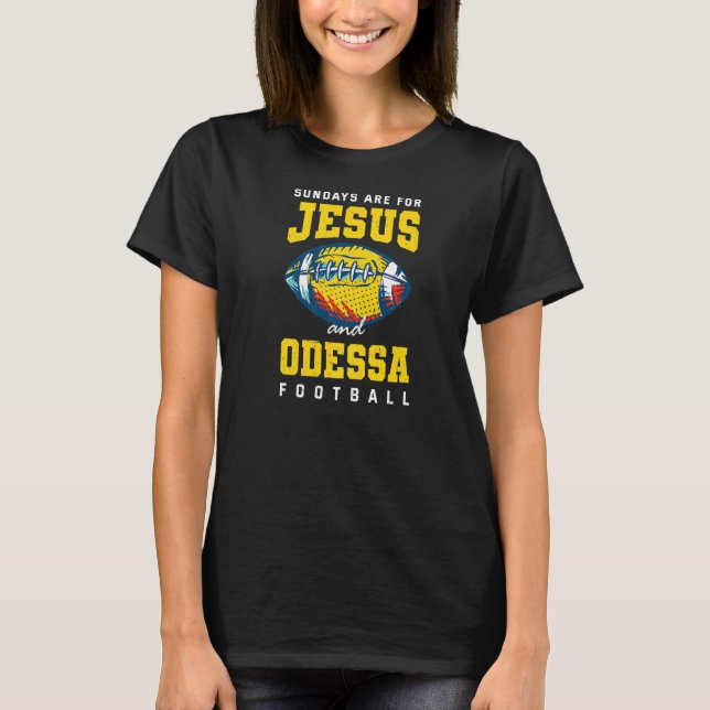 T-shirt Les Dimanche Sont Pour Jesus Et Odessa Football Te (Devant)