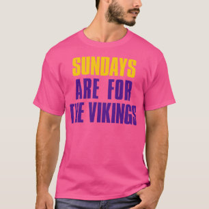 T-shirt Les dimanches sont pour le Vikings Minnesota Footb