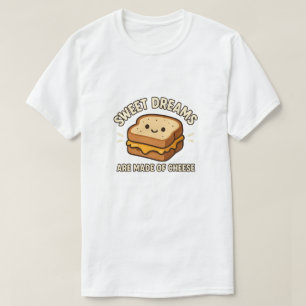 T-shirt Les doux rêves sont faits de fromage Kawaii 