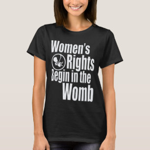 T-SHIRT LES DROITS DE LA FEMME COMMENCENT DANS L'UTÉRUS