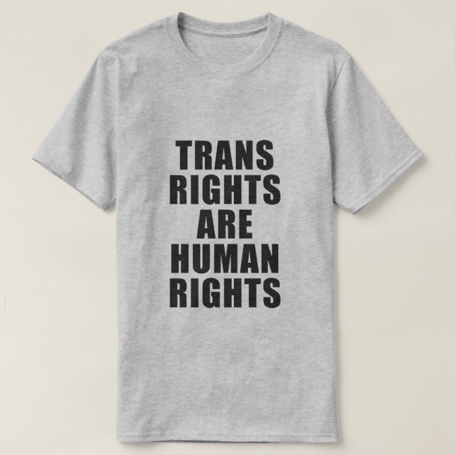 T-SHIRT LES DROITS TRANS SONT DES DROITS HUMAINS (Design devant)