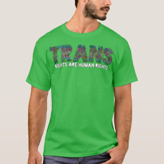 T-shirt Les Droits Trans Sont Des Fleurs Des Droits Humain
