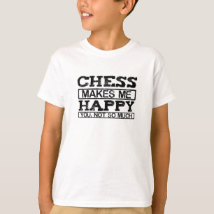 T-shirt Les échecs me rendent heureux