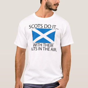 T-shirt Les Écossais le font... avec leurs kilts en l'air