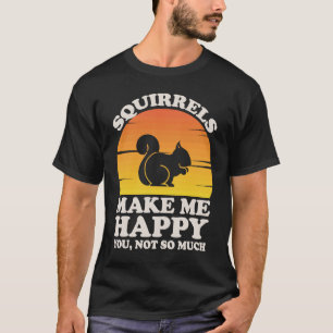 T-shirt Les Écureuils Me Rendent Heureux, Les Vêtements D'