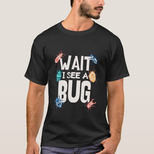 T-shirt Les Enfants Attendez Je Vois Un Entomologiste De L (Devant)