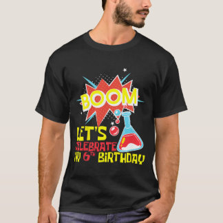T-shirt Les enfants Boom Célébrons la 6e science d'anniver