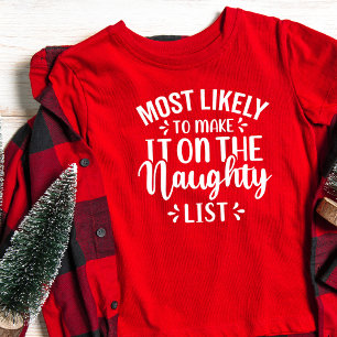 T-shirt Les Enfants Les Plus Susceptibles De Faire Une Mau
