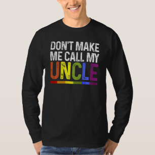 T-shirt Les enfants ne me font pas appeler mon oncle Niece