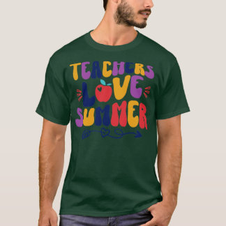 T-shirt Les enseignants aiment l'été