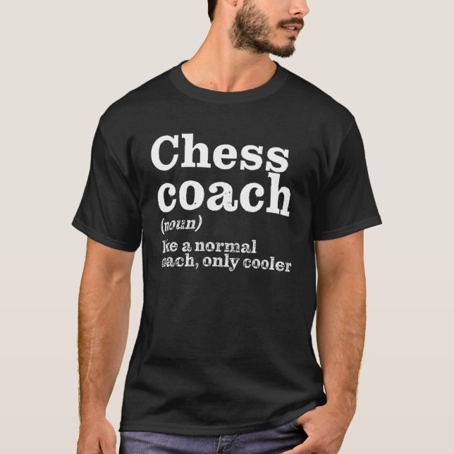 T-shirt Les Entraîneurs D'Échecs Sont Une Appréciation Gla (Devant)