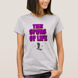 T-shirt Les éperons de la vie