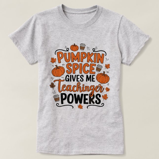 T-shirt "Les épices Citrouilles me donnent du pouvoir - am (Design devant)