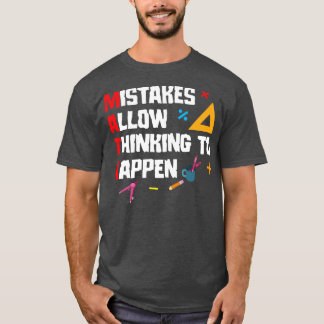 T-shirt Les erreurs mathématiques permettent de penser