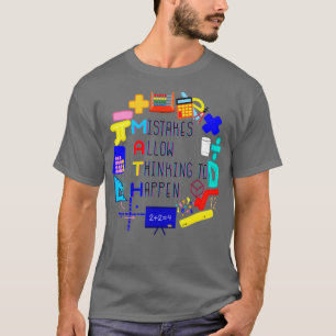 T-shirt Les erreurs permettent de penser à ce qui se passe